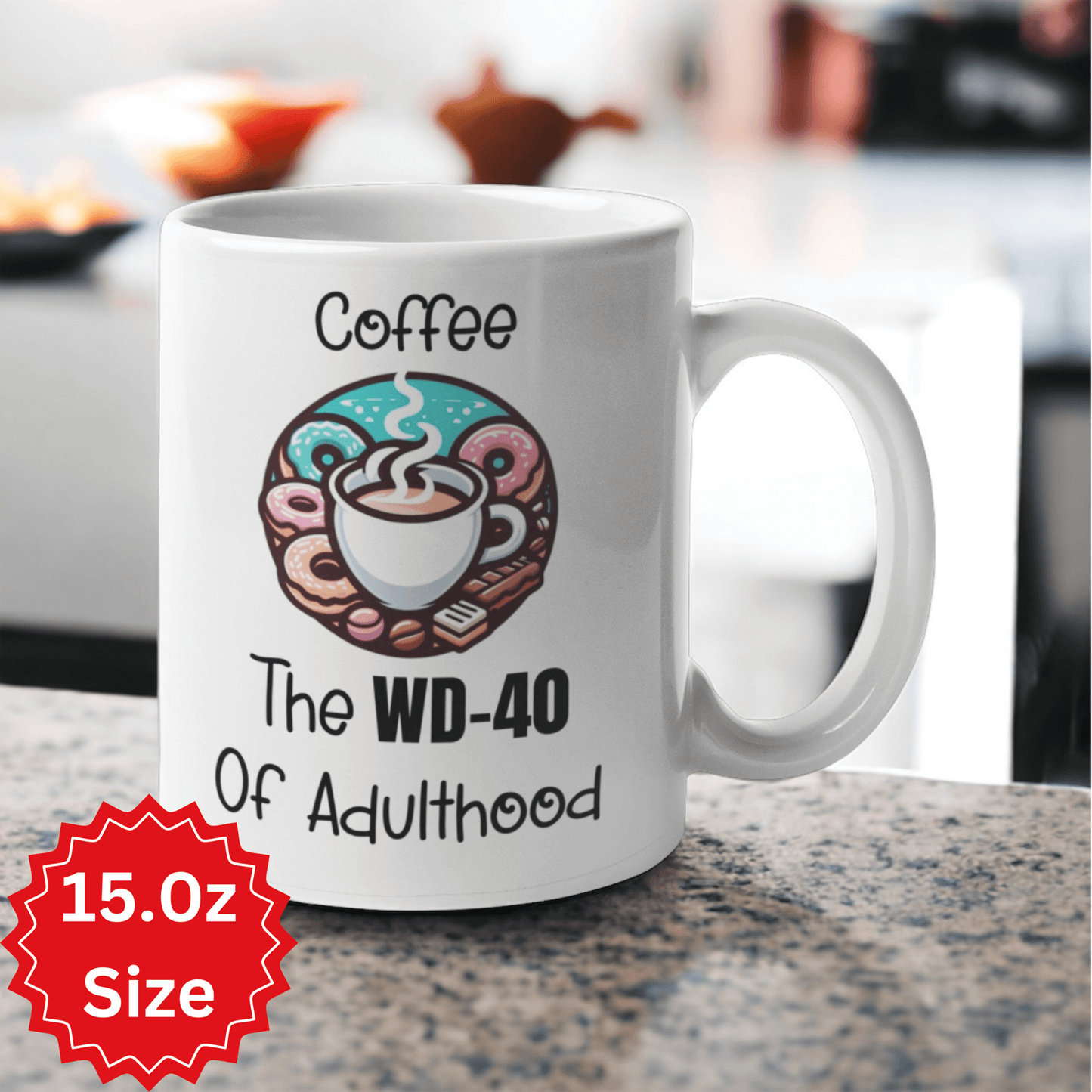 The WD-40 Of Adulthood Coffee Mug