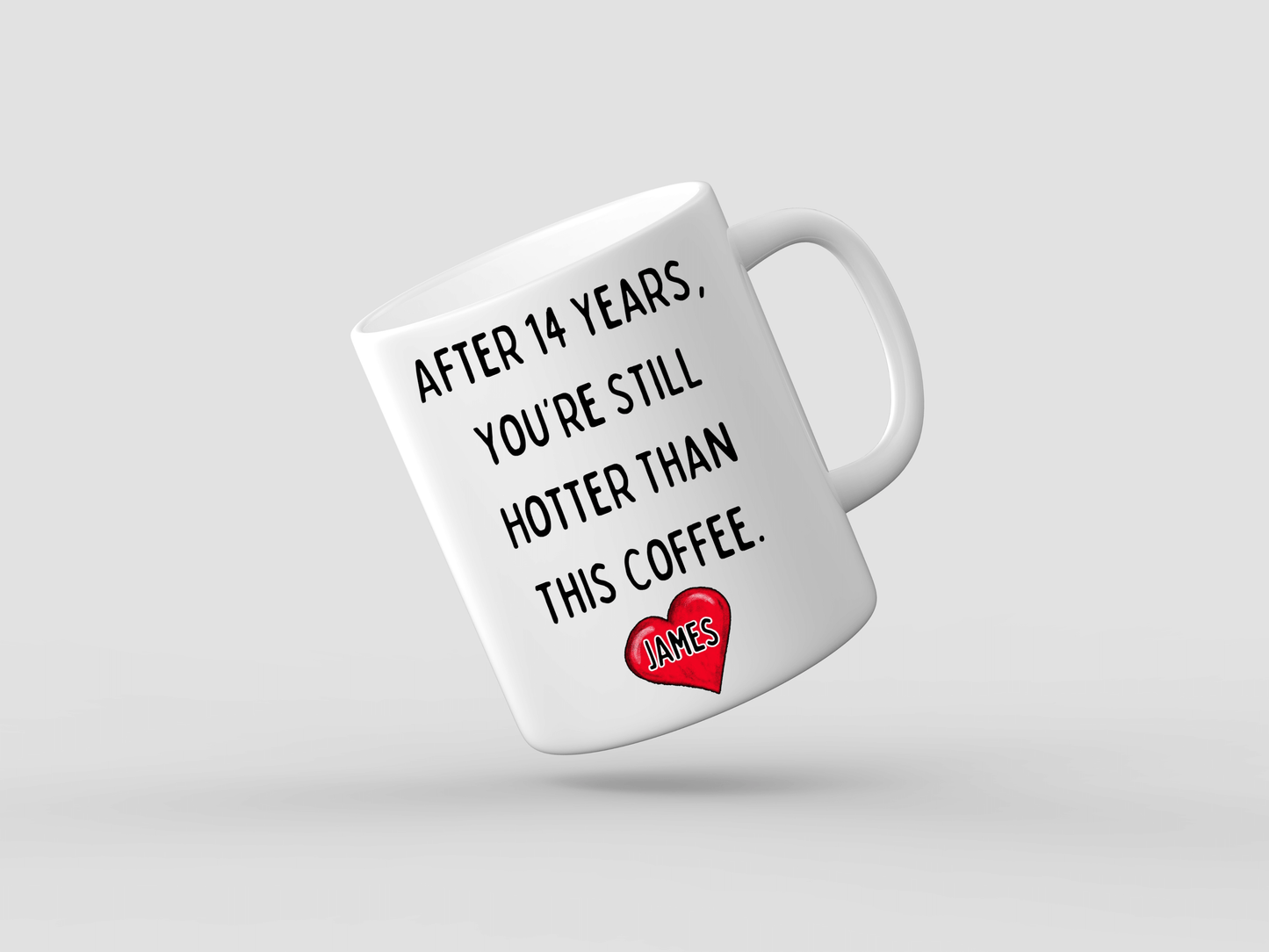 Personalized Funny Coffee Mug | Still Hotter Than Coffee | Custom Anniversary Gift | Heart Emoji | Unique Ceramic Cup with Name | Drinkware