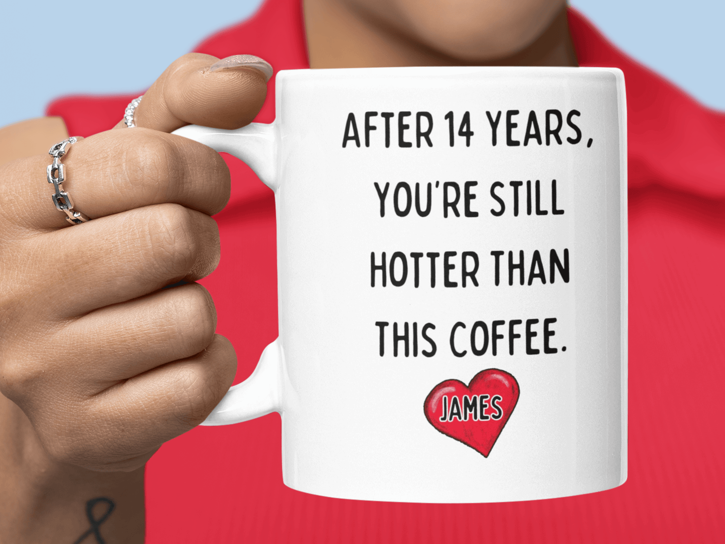 Personalized Funny Coffee Mug | Still Hotter Than Coffee | Custom Anniversary Gift | Heart Emoji | Unique Ceramic Cup with Name | Drinkware