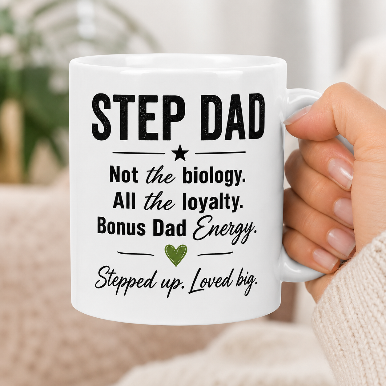 Step Dad Mug – Not the Biology All the Loyalty Father’s Day Gift for Stepdad