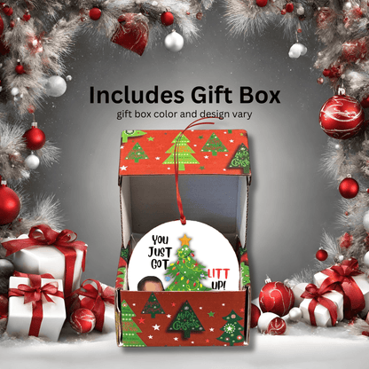 You Just Got Litt Up Funny Christmas Ornament Gift