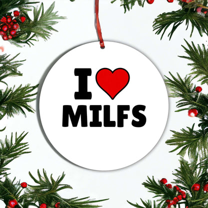 Christmas Ornament I Heart Milfs