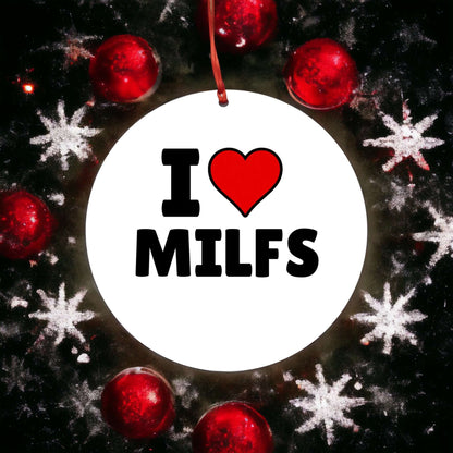 Christmas Ornament I Heart Milfs