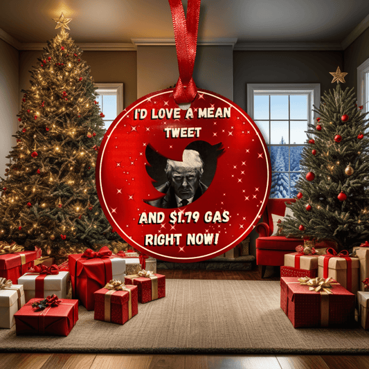 I'd Love A Mean Tweet Trump Christmas Ornament