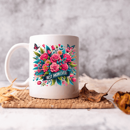 Best Mom Ever Coffee Mug, Greatest Mom Ever Teacup, White Ceramic Beaker, Mother's Day and Valentine's Day Gift For Mom