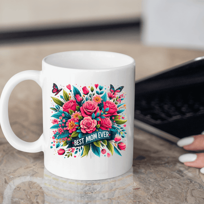 Best Mom Ever Coffee Mug, Greatest Mom Ever Teacup, White Ceramic Beaker, Mother's Day and Valentine's Day Gift For Mom