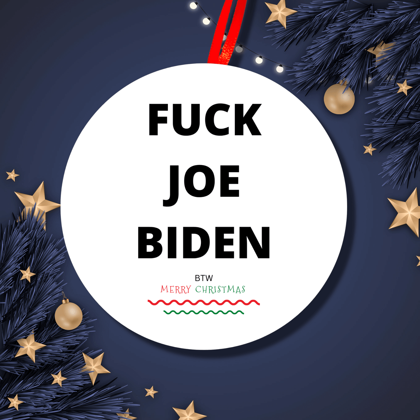 Fuck Joe Biden Christmas Ornament FJB 2