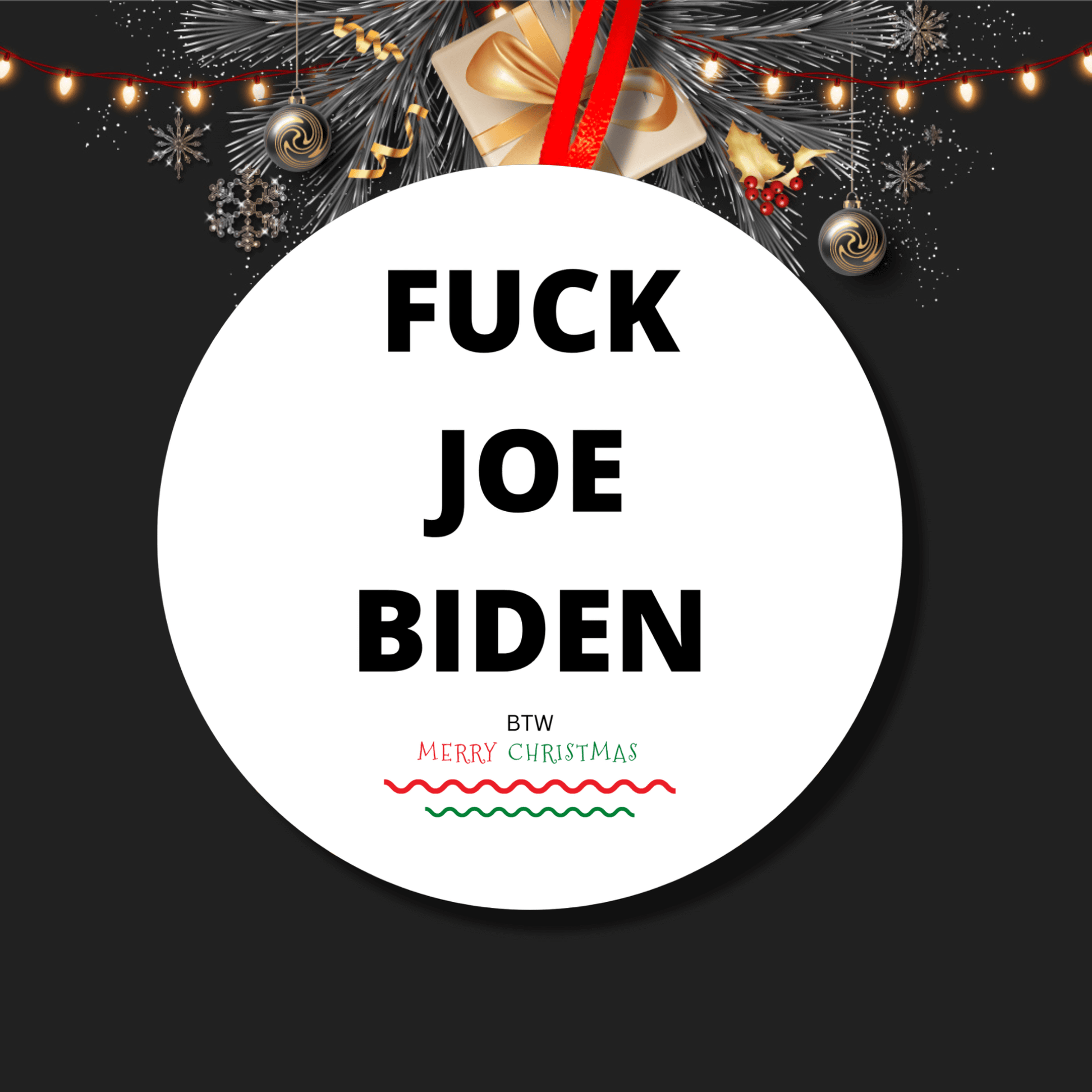 Fuck Joe Biden Christmas Ornament FJB 5