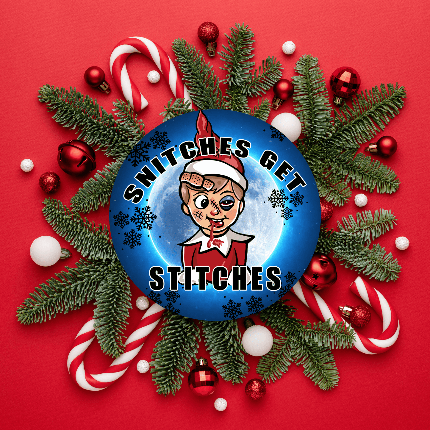 Snitches Get Stitches Funny Christmas Ornament 3