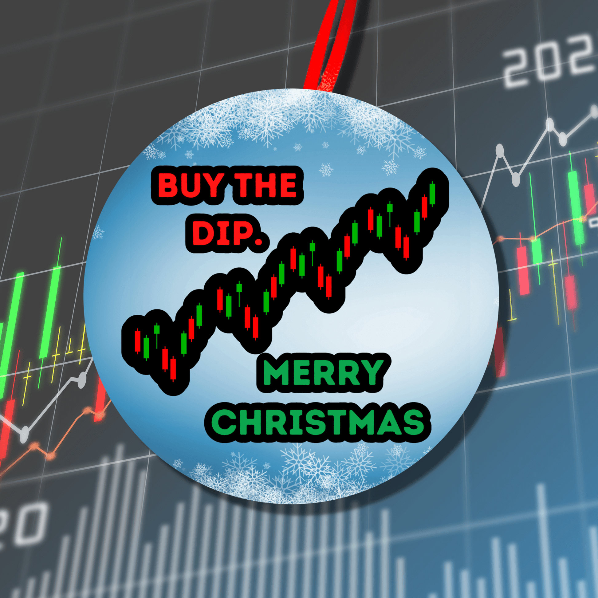 Day Trader Christmas Ornament, Buy The Dip, Stocks, Crypto 2