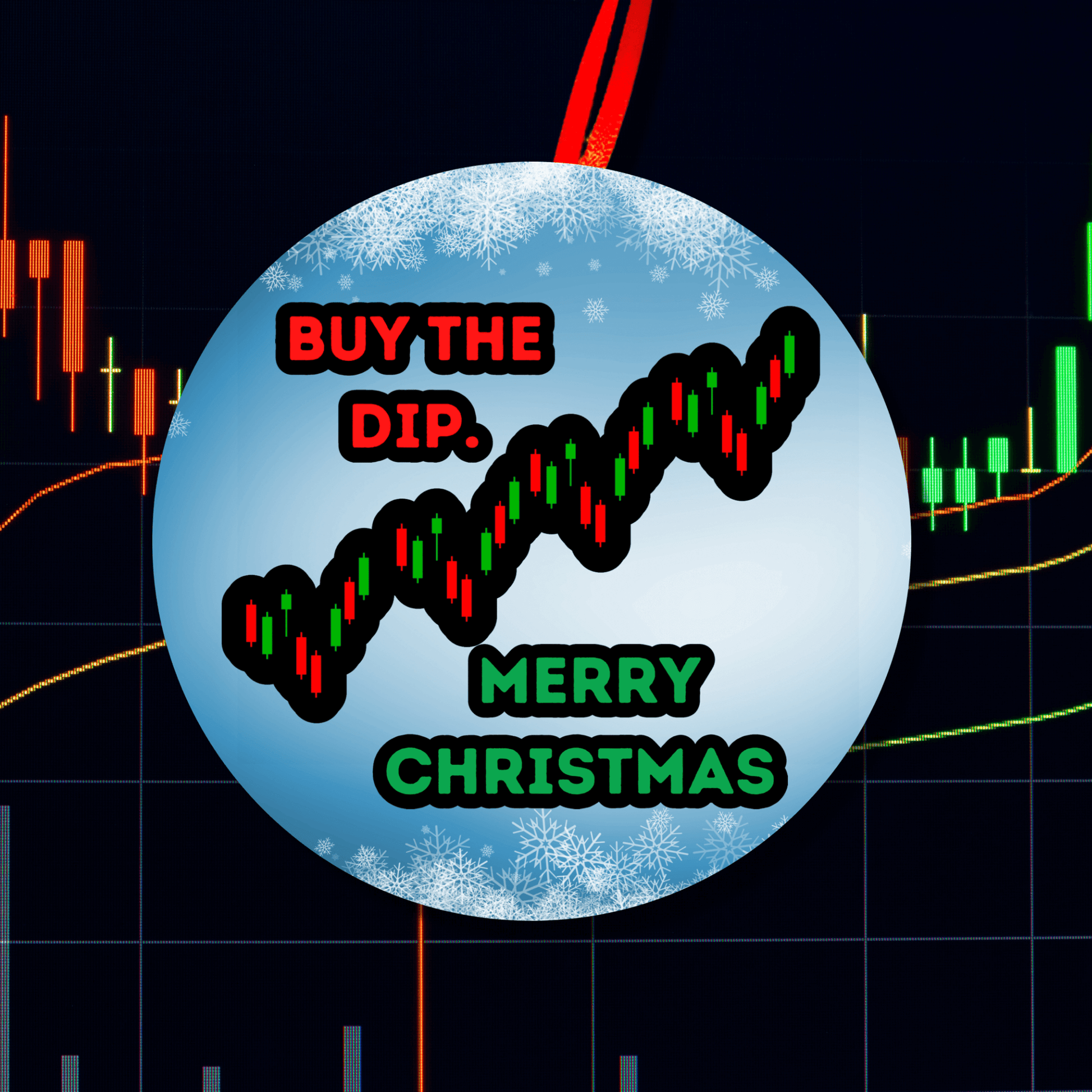 Day Trader Christmas Ornament, Buy The Dip, Stocks, Crypto 10