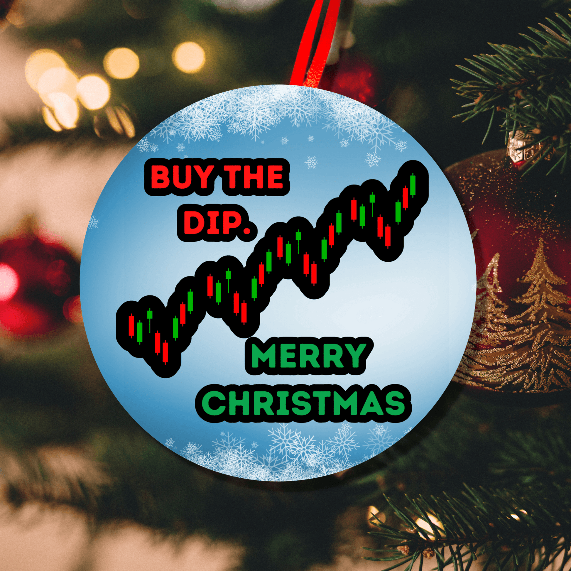 Day Trader Christmas Ornament, Buy The Dip, Stocks, Crypto 8