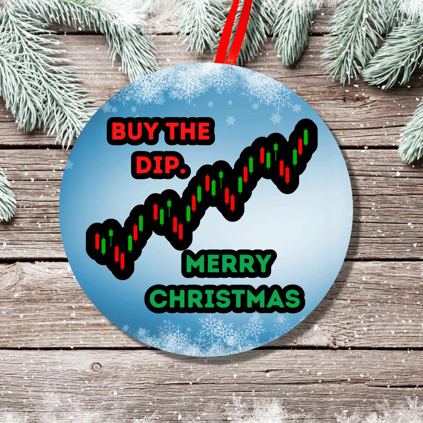 Day Trader Christmas Ornament, Buy The Dip, Stocks, Crypto 5