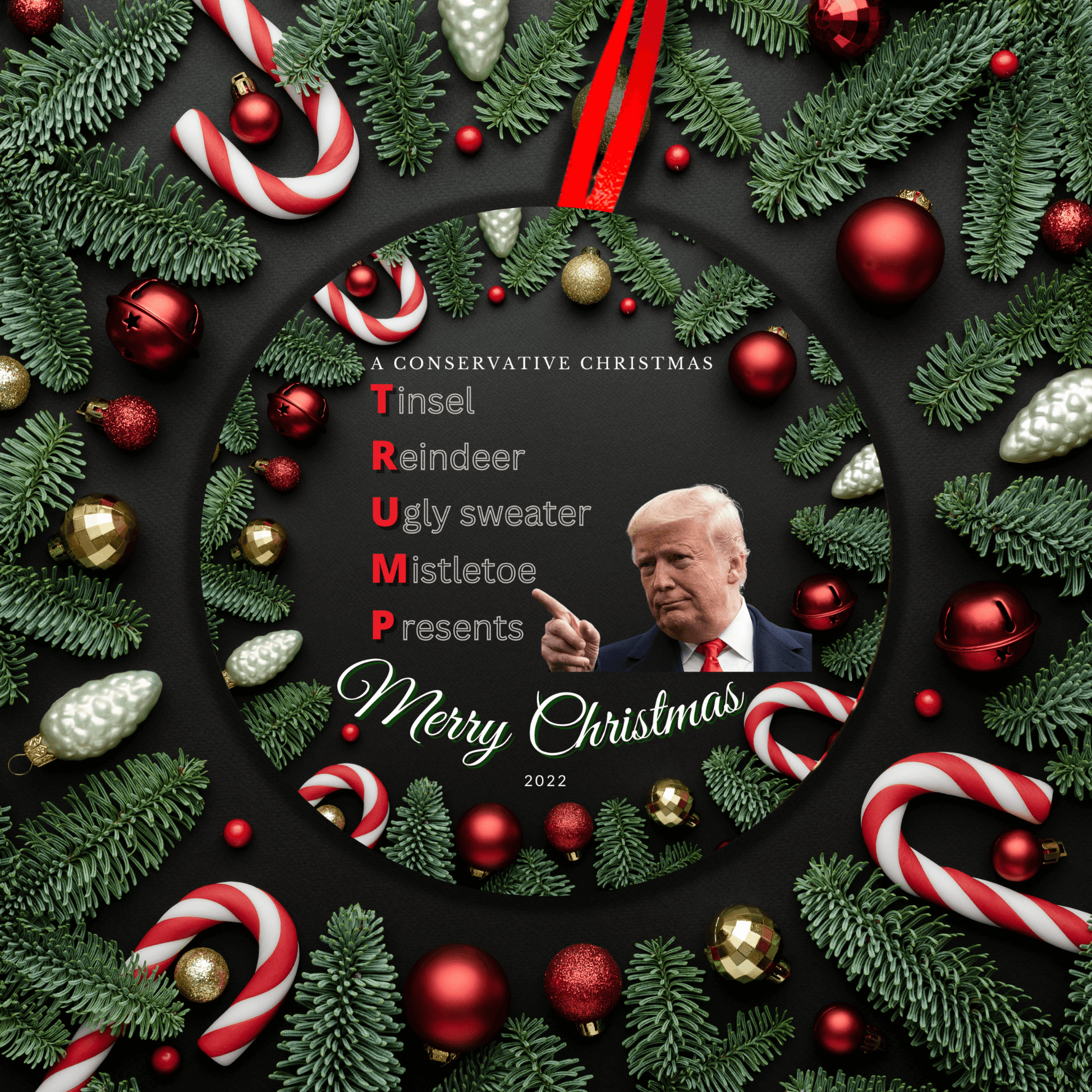 Funny Conservative Trump Christmas Ornament