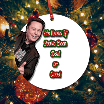 Elon Musk Ornament - Christmas Decoration - Gag Gift - Twitter Files - Funny Christmas Ornament - Good or Bad Ornament