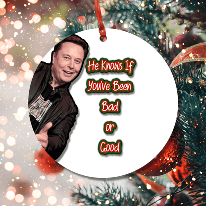 Elon Musk Ornament - Christmas Decoration - Gag Gift - Twitter Files - Funny Christmas Ornament - Good or Bad Ornament