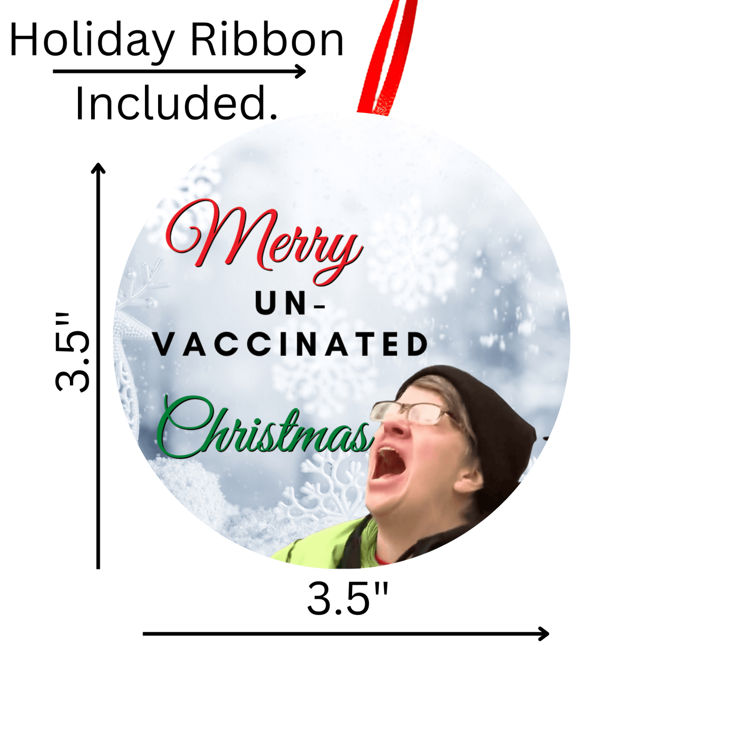 Merry UN-Vaccinated Christmas Ornament.